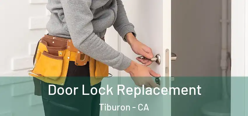  Door Lock Replacement Tiburon - CA