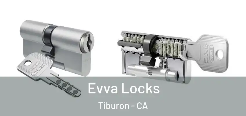  Evva Locks Tiburon - CA